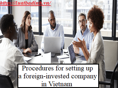 Procedures for setting up a company in Vietnam