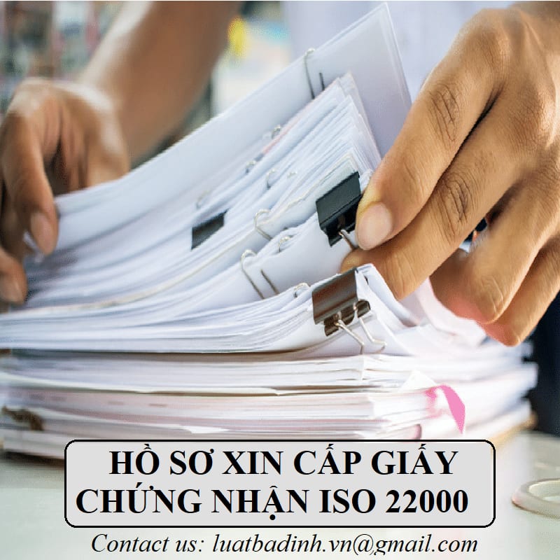 Hồ sơ xin cấp giấy chứng nhận ISO 22000