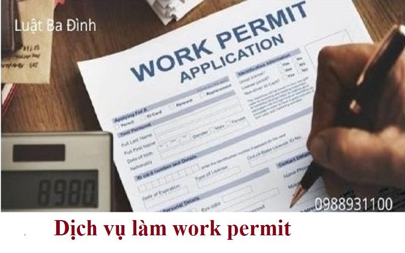 Dịch vụ làm work permit cho người nước ngoài